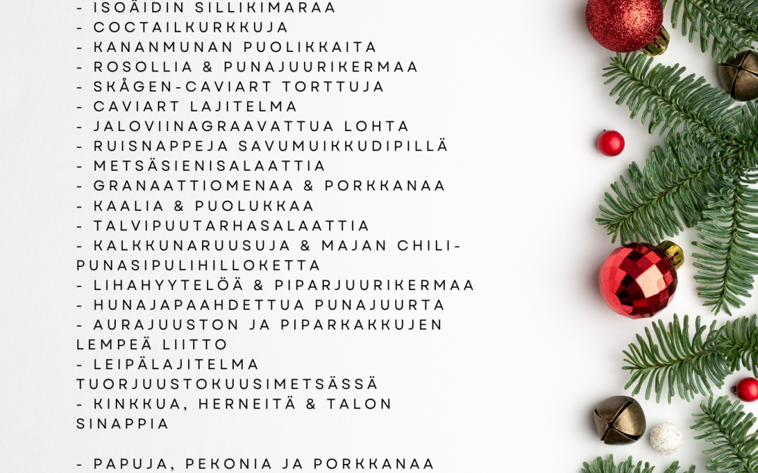 Jouluruokailut la 13.12. ja ma 15.12.